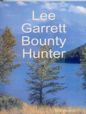 cover image of Lee Garrett Bounty Hunter